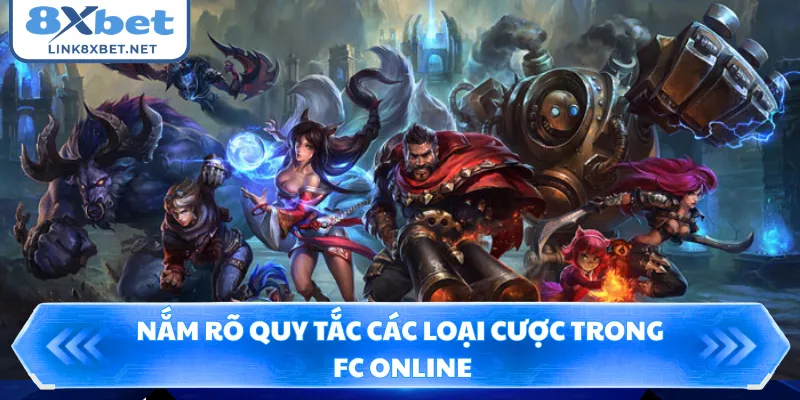 Nắm rõ quy tắc các loại cược trong FC Online